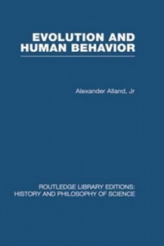 Knjiga Evolution and Human Behaviour Alex Alland