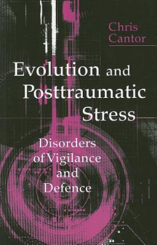 Kniha Evolution and Posttraumatic Stress Chris Cantor