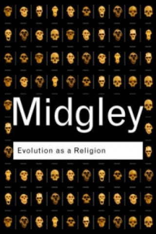 Kniha Evolution as a Religion Mary Midgley