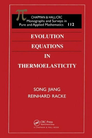 Książka Evolution Equations in Thermoelasticity Reinhard Racke