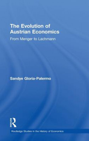 Buch Evolution of Austrian Economics Sandye Gloria