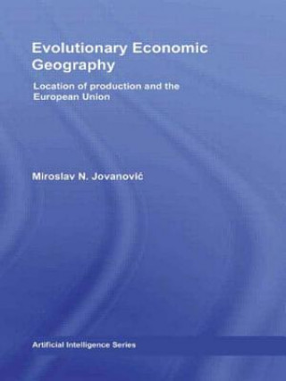 Книга Evolutionary Economic Geography Miroslav Jovanovic
