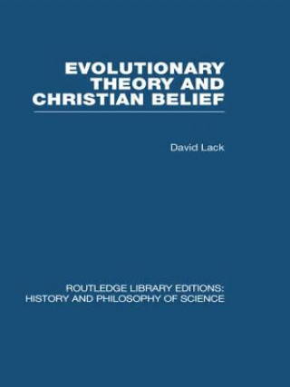 Książka Evolutionary Theory and Christian Belief David Lack