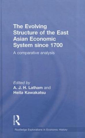 Buch Evolving Structure of the East Asian Economic System since 1700 A. J. H. Latham