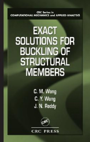 Książka Exact Solutions for Buckling of Structural Members C. Y. Wang