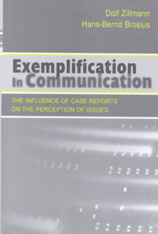 Kniha Exemplification in Communication Hans-Bernd Brosius