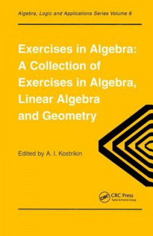 Kniha Exercises in Algebra Alexandra I. Kostrikin