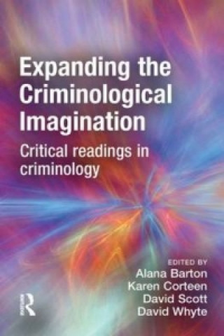 Carte Expanding the Criminological Imagination 