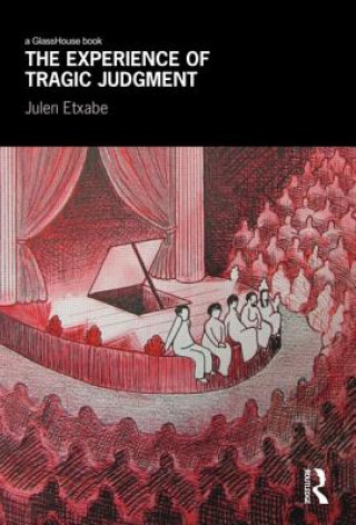 Книга Experience of Tragic Judgment Julen Etxabe