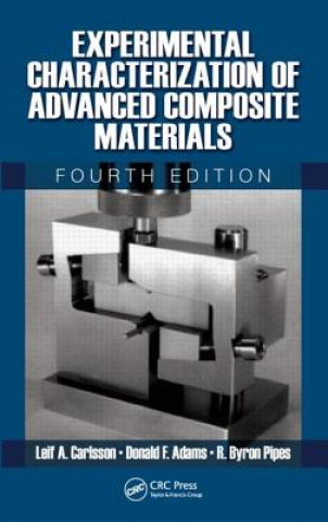 Könyv Experimental Characterization of Advanced Composite Materials R. Byron Pipes