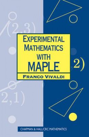 Kniha Experimental Mathematics with Maple Franco Vivaldi