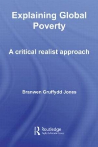 Carte Explaining Global Poverty Branwen Gruffydd Jones