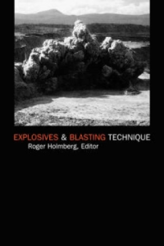 Knjiga Explosives and Blasting Technique 
