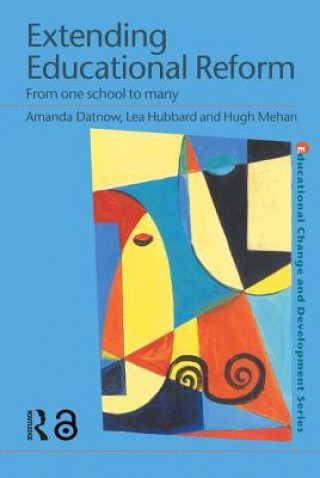Knjiga Extending Educational Reform Hugh Mehan