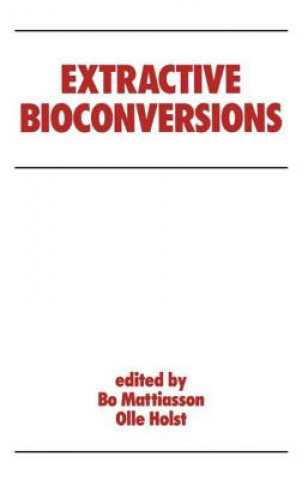 Book Extractive Bioconversions Bo. Mattiasson