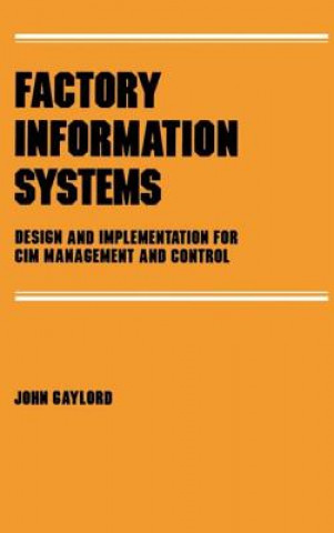 Könyv Factory Information Systems John Gaylord