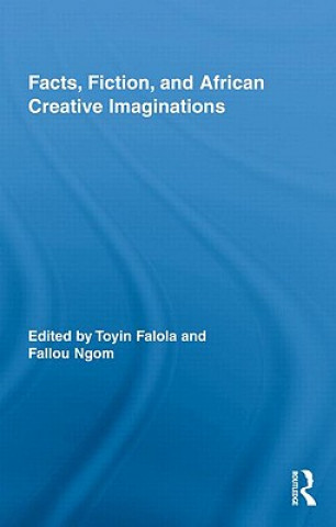 Carte Facts, Fiction, and African Creative Imaginations 