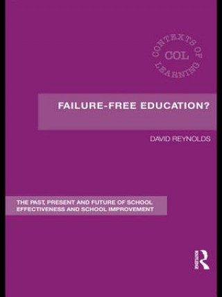 Książka Failure-Free Education? David Reynolds