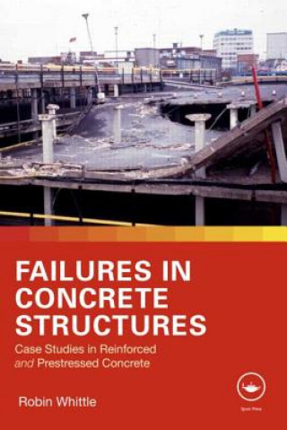 Buch Failures in Concrete Structures Robin Whittle