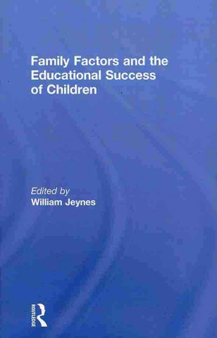 Carte Family Factors and the Educational Success of Children 