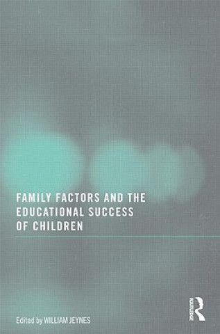Kniha Family Factors and the Educational Success of Children 
