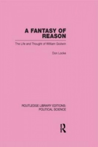 Kniha Fantasy of Reason (Routledge Library Editions: Political Science Volume 29) Don Locke