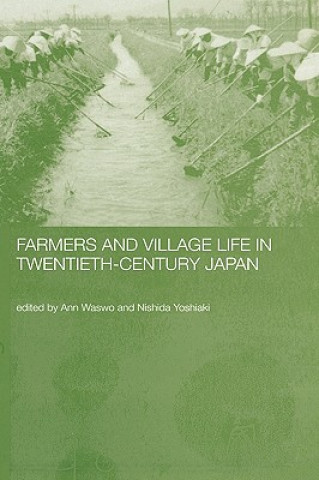 Kniha Farmers and Village Life in Japan 