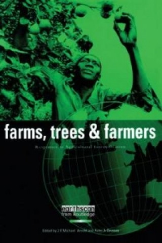 Kniha Farms Trees and Farmers Peter A. Dewees