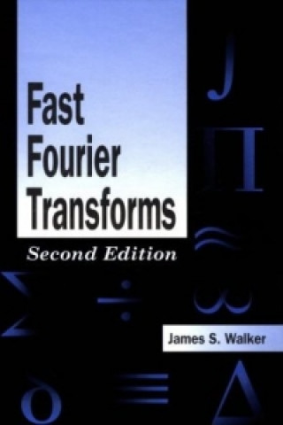 Kniha Fast Fourier Transforms James S. Walker