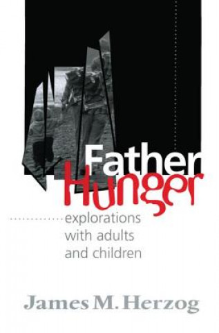 Kniha Father Hunger James Herzog