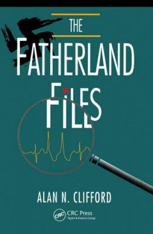 Kniha Fatherland Files Alan N. Clifford