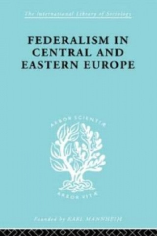 Carte Federalism in Central and Eastern Europe Rudolf Schlesinger