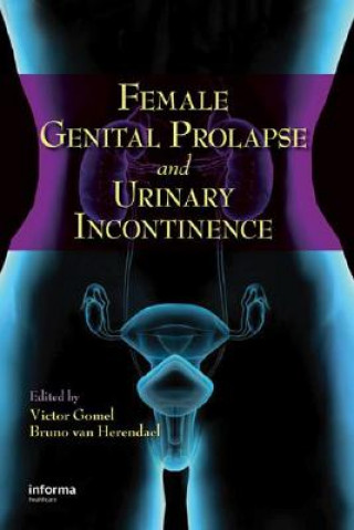 Knjiga Female Genital Prolapse and Urinary Incontinence 