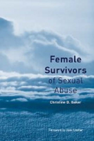 Carte Female Survivors of Sexual Abuse Christine D. Baker