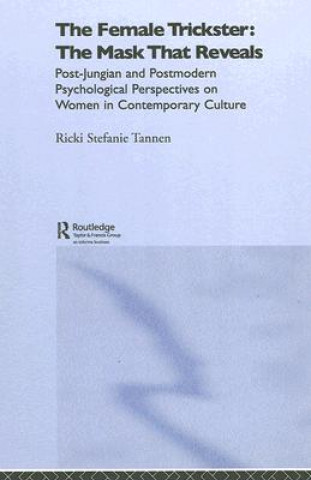 Knjiga Female Trickster Ricki Stefanie Tannen