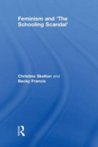 Buch Feminism and 'The Schooling Scandal' Becky Francis