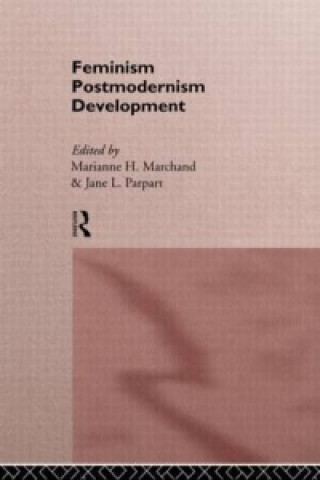 Книга Feminism/ Postmodernism/ Development Marianne H Marchand
