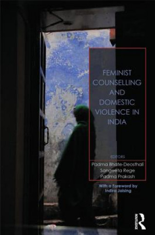 Книга Feminist Counselling and Domestic Violence in India 