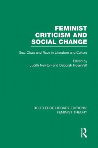 Книга Feminist Criticism and Social Change (RLE Feminist Theory) 