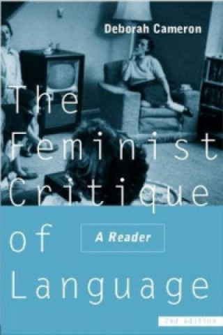 Kniha Feminist Critique of Language Deborah Cameron