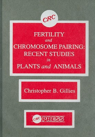Kniha Fertility and Chromosome Pairing Christopher Bob Gillies