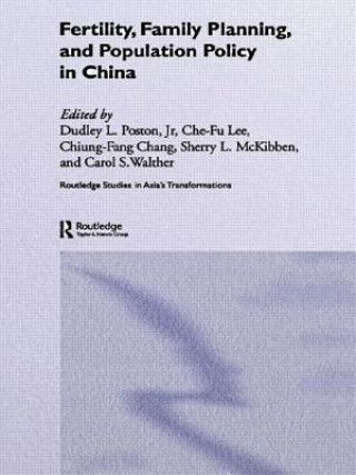 Könyv Fertility, Family Planning and Population Policy in China 