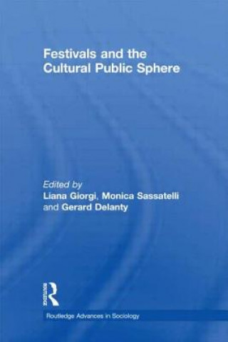 Книга Festivals and the Cultural Public Sphere 