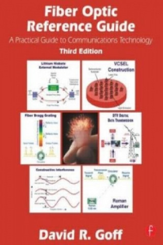 Knjiga Fiber Optic Reference Guide David R. Goff