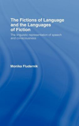 Kniha Fictions of Language and the Languages of Fiction Monika Fludernik