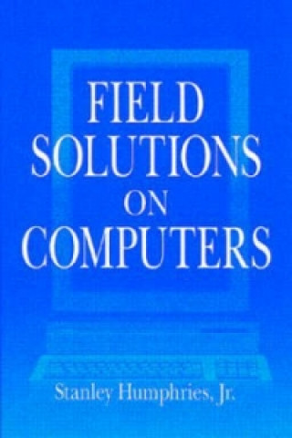 Könyv Field Solutions on Computers Humphries