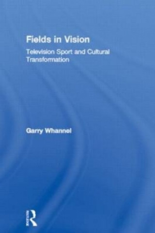 Carte Fields in Vision Garry Whannel