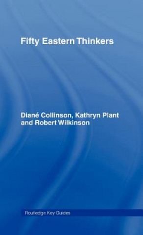 Knjiga Fifty Key Eastern Thinkers Kathryn (all of the Open University) Plant