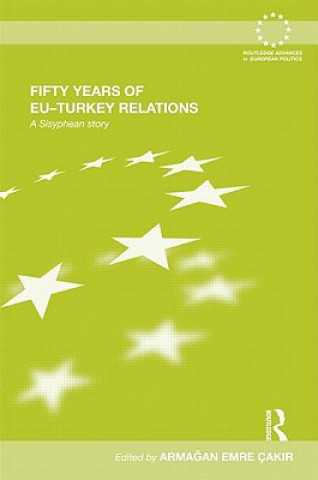 Buch Fifty Years of EU-Turkey Relations 