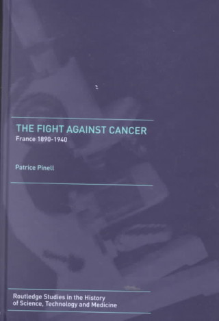 Kniha Fight Against Cancer Patrice Pinell